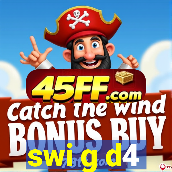 swi g d4
